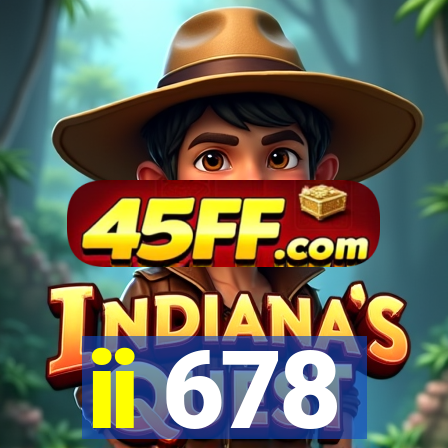 ii 678